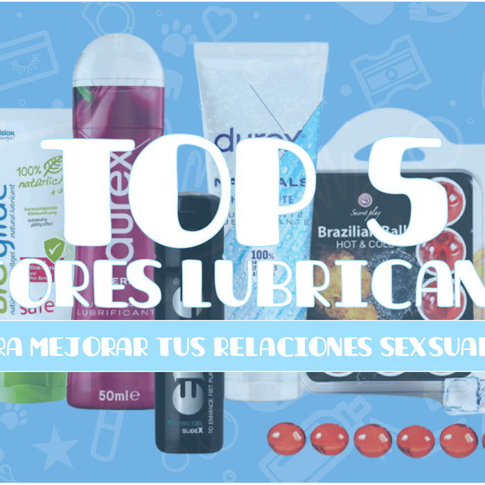 mejores lubricantes para las relaciones sexuales