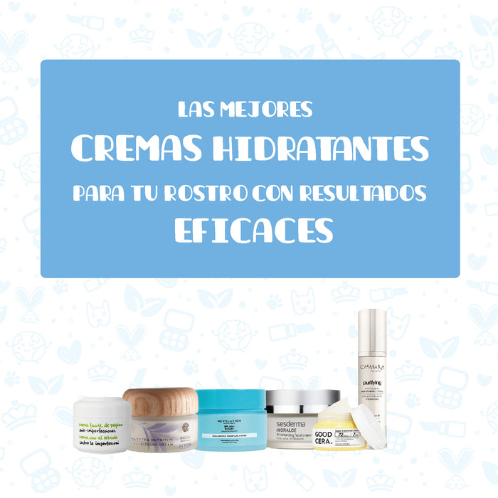 Cremas hidratantes para la cara