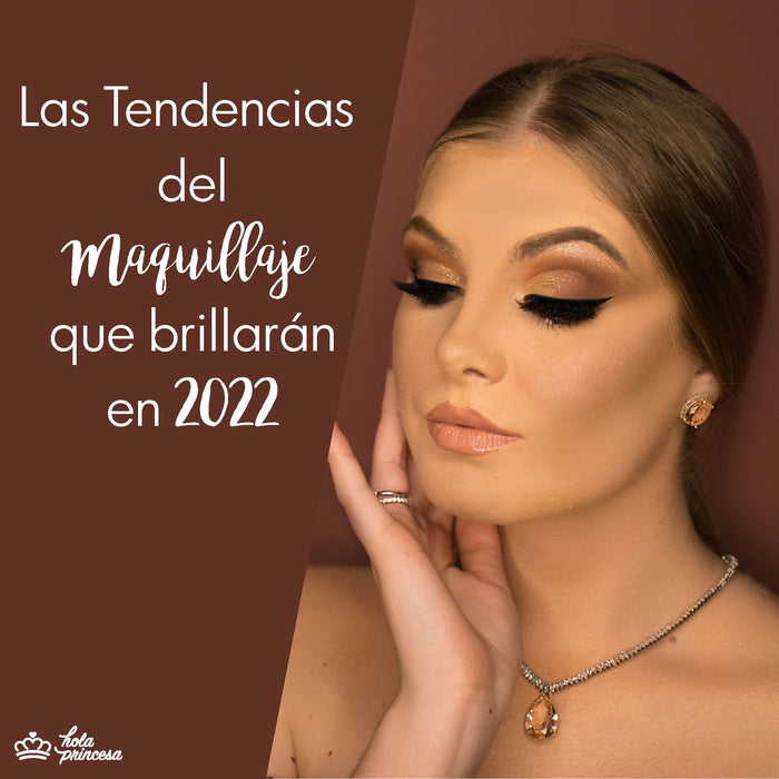 Las Tendencias del Maquillaje para 2022 que no puedes dejar pasar